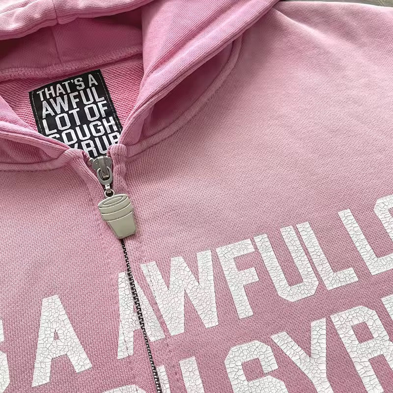 Pink that’s awful lotta cough syrup hoodie