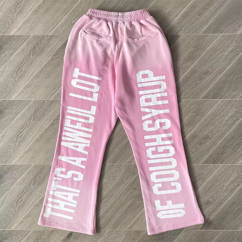 Pink that’s awful lotta cough syrup sweatpants